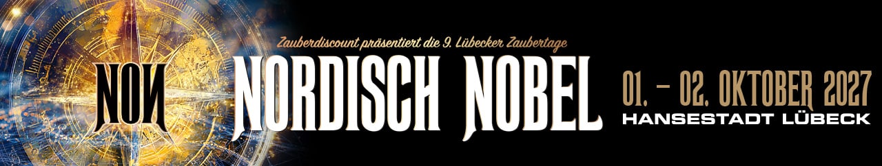 “MAGICA – The German Championship of Magic Art” and “Nordic Nobel” together