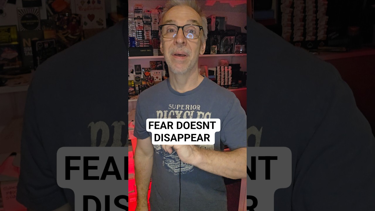 Fear Doesn't Go Away ... At First