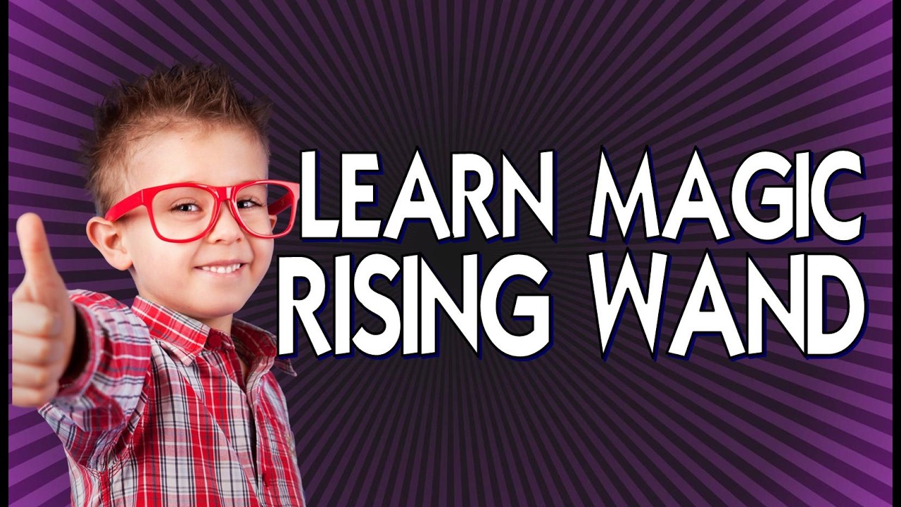 Learn Beginner Magic - Rising Wand