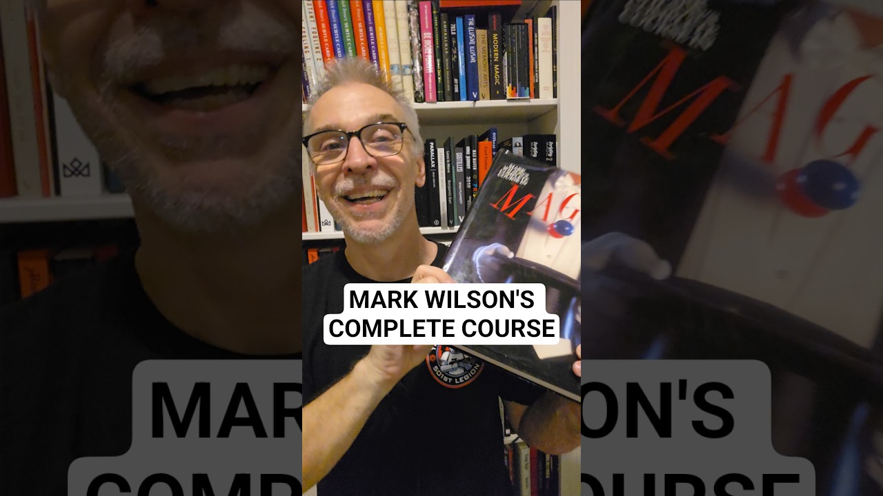 Mark Wilson's Complete Course in Magic