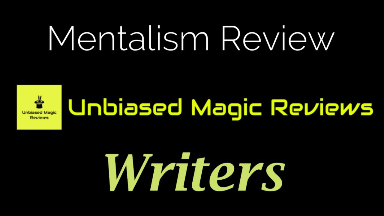 Mentalism Review - Writers