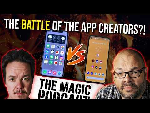 The Battle Of The App Creators?! | The Magic Podcast