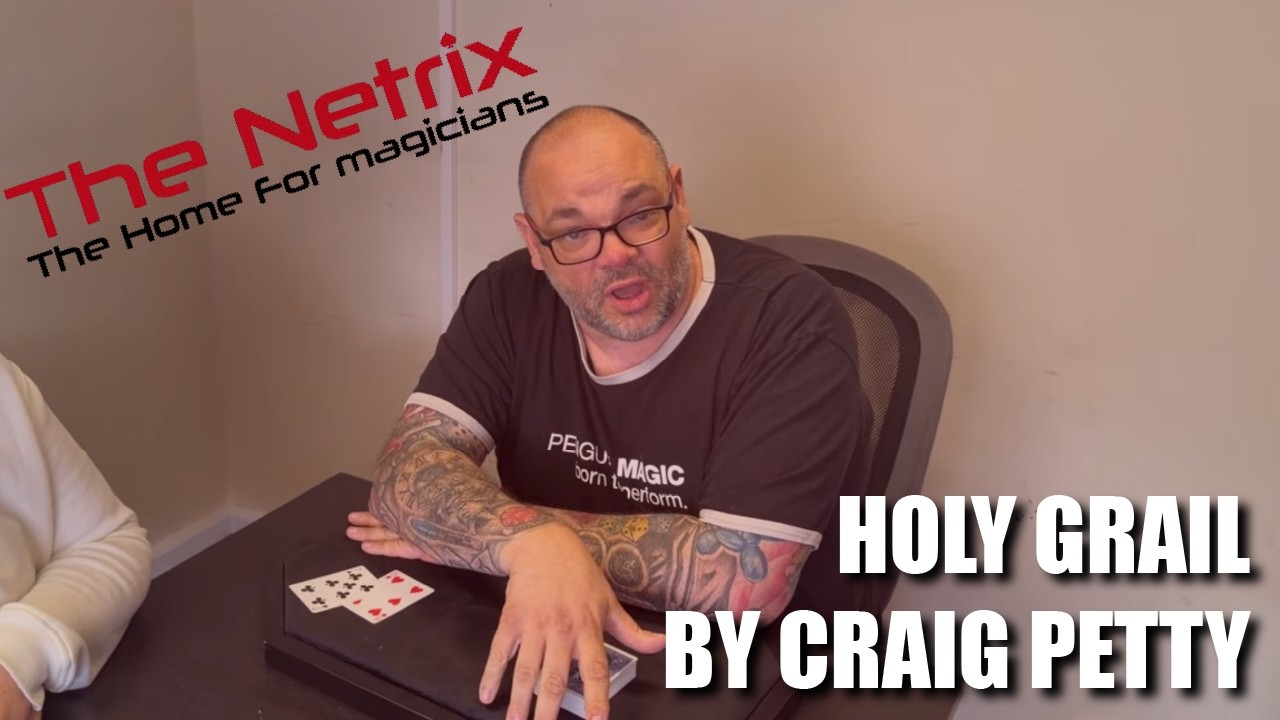 Holy Grail by Craig Petty | Available To Learn On The Netrix