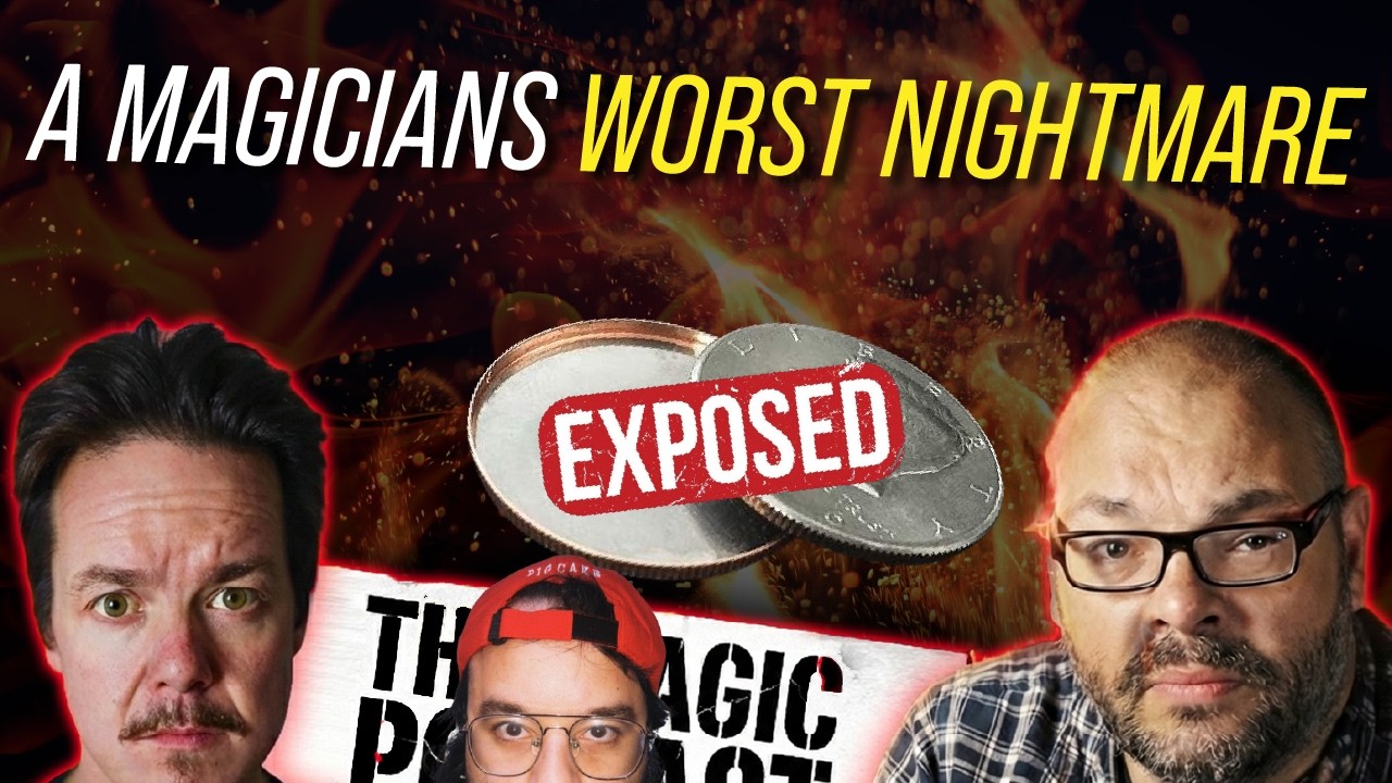 The Worst Nightmare For Any Magician | The Magic Podcast