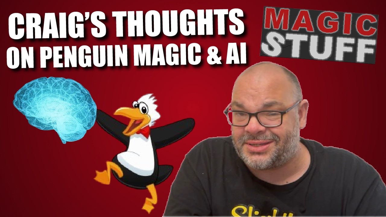 Craig's Thoughts On Penguin Magic & AI