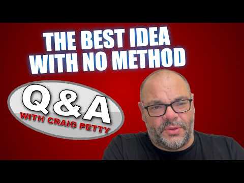 Craig's Best Idea Yet To Find A Method | Q&A With Craig Petty