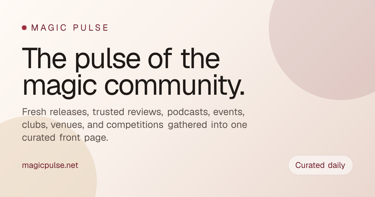 Magic Pulse Blog | Magic News, Articles & Community Updates | Magic Pulse